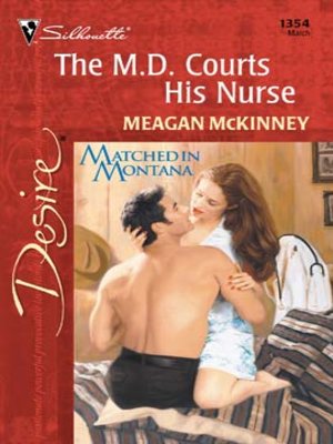 cover image of The M.D. Courts His Nurse